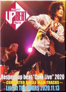 Respect up-beat“Core Live”2020