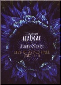 Respect up-beat x Justy-Nasty 2017.3.5 LIVE AT ASTRO HALL